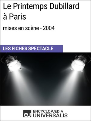 cover image of Le Printemps Dubillard à Paris (mises en scène--2004)